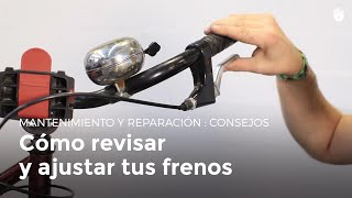 Ajustar y revisar los frenos  Repara tu bici [upl. by Oderf]