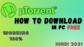 How to Download and Install uTorrent in Windows 10  download uTorrent 2021  In HIndi [upl. by Channing]