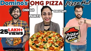 This Is The BEST Pizza 😍  Dominos vs Pizza Hut vs OMG Pizza 😱 [upl. by Eittap]