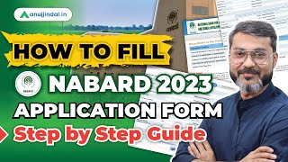 How to Fill NABARD Application Form 2023  NABARD Grade A Notification 2023  Anuj Jindal [upl. by Garland]