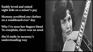 Loretta Lynn  Coal Miners Daughter LYRICS [upl. by Taran]