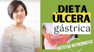 ÚLCERA GÁSTRICA O ÚLCERA DE ESTÓMAGO  Dieta y consejos [upl. by Noland298]