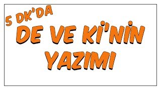 5dkda De ve Kinin Yazımı [upl. by Raval208]