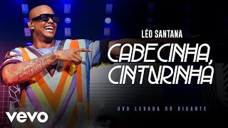 Léo Santana  Cabecinha Cinturinha Ao Vivo Em São Paulo  2019 [upl. by Rozalie683]