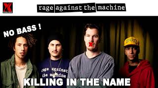 Rage Against The Machine  Killing in The Name  No Bass [upl. by Bellina]