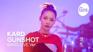 카드KARD의 GUNSHOT 이 언니오빠들 완전 라이브 재질 its KPOP LIVE 잇츠라이브 [upl. by Latsyrk]