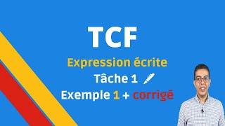 TCF Expression écrite Tâche 1 exemple 1 avec corrigé C2 expliqué [upl. by Aitselec]