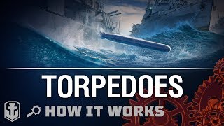 How It Works Torpedoes  World of Warships [upl. by Annoda886]