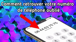 Comment retrouver facilement votre numéro de téléphone oublié [upl. by Rexana]