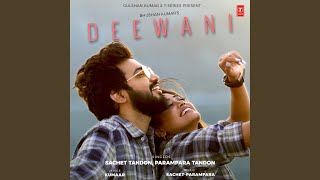 Deewani [upl. by Aniratak]