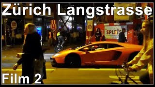 Red Light District Zurich Langstrasse Zürich Film 2 Stadt Zürich Schweiz [upl. by Krefetz]