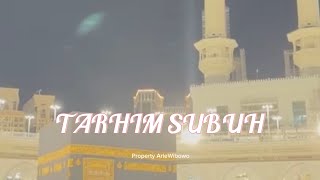 TARHIM SUBUH [upl. by Orutra]