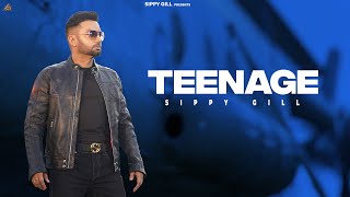 TEENAGE OFFICIAL LYRICAL VIDEO  Siippyy Gill  Mxrci  Punjabi Song 2023  Punjabi Song [upl. by Elda]