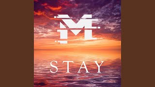 Stay [upl. by Ramunni]