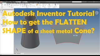 Autodesk Inventor tutorial  flatten part  Cone [upl. by Kobylak]