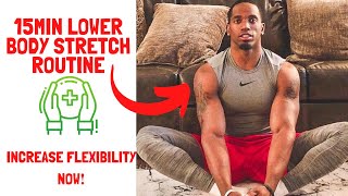 15Min Lower Body Stretch Routine  Muscle Relief and Recovery [upl. by Assirrec]