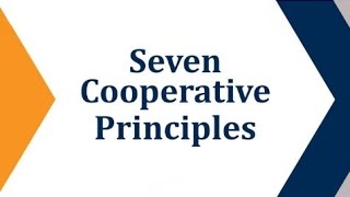 Seven Cooperative Principles [upl. by Mollee]