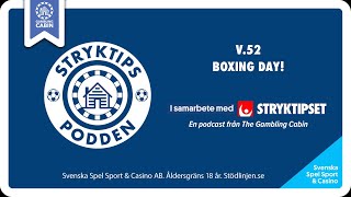 Stryktipset v52  Boxing Day [upl. by Notnel375]