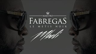 Fabregas Le Metis Noir  Mbeli [upl. by Blader519]