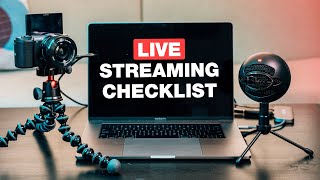 The Ultimate Live Streaming Equipment Checklist [upl. by Ferde]