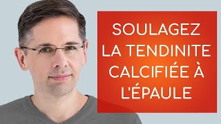 Soulagez la tendinite calcifiée à l épaule [upl. by Deuno587]