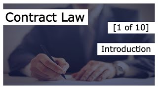 Contract Law 1 of 10  Introduction to Contract Law [upl. by Norym]