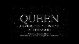 Queen  Lazing On A Sunday Afternoon Official Lyric Video [upl. by Ireg]