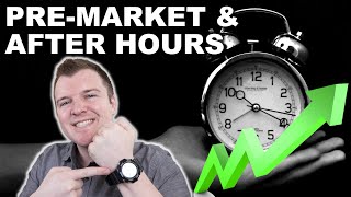 How to Trade PreMarket amp After Hours  Extended Hours Trading Explained [upl. by Raviv647]