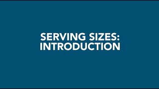 Serving Sizes Introduction [upl. by Yraeht]