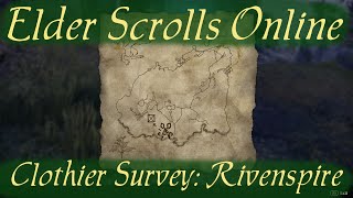 Clothier Survey Rivenspire Elder Scrolls Online [upl. by Noivert]