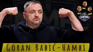 Goran Babić Hambi  MMA INSTITUT 82 [upl. by Llertrac527]