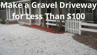 How To Make A Gravel Driveway For Less Than 100 [upl. by Annohsak]