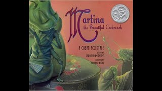 MARTINA THE BEAUTIFUL COCKROACH A CUBAN FOLKTALE by Carmen Agra Deedy [upl. by Eyahsal]