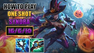 HOW TO PLAY ONE SHOT SYNDRA  BUILD AND GUIDE SEASON 14 [upl. by Tobi514]