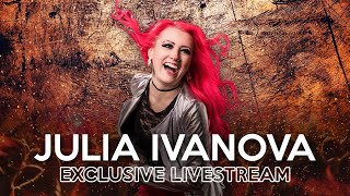 Julia Ivanova  Exclusive Livestream [upl. by Domel]