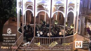 FROSOLONE  RIGOLETTO di Giuseppe Verdi Banda di Conversano [upl. by Yennek631]