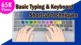 Basic Typing amp Keyboard Shortcut Techniques [upl. by Onurb690]