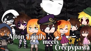 Afton Family meets Creepypasta  Gacha Club [upl. by Gunn]