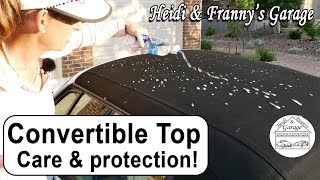 Convertible Top how to Clean and Protect Easy [upl. by Nilyram831]