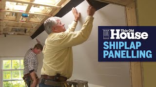 How to Install Shiplap Panelling  This Old House [upl. by Assecnirp]