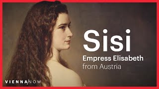 Sisi  Empress Elisabeth of Austria [upl. by Koal]