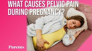 What Causes Pelvic Pain During Pregnancy  Parents [upl. by Oirretna]