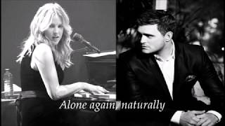 Diana Krall Alone Again Naturally feat Michael Bublé Lyrics [upl. by Barn]