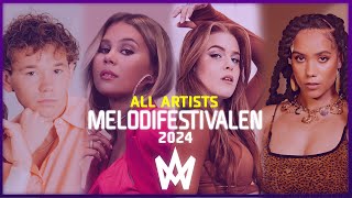 MELODIFESTIVALEN 2024  ALL ARTISTS [upl. by Yarak]