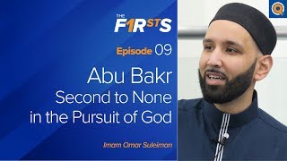 Abu Bakr ra  Part 1 Second to None in the Pursuit of God  The Firsts  Dr Omar Suleiman [upl. by Ornie203]