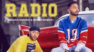 RADIO OFFICIAL VIDEO  NAVAAN SANDHU  MANNI SANDHU  TRU MAKERS  LATEST PUNJABI SONGS 2019 [upl. by Anoo433]