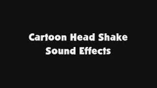 Cartoon Head Shake SFX [upl. by Benoite88]