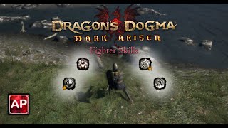 Dragons Dogma Dark Arisen  All Fighter Skills With Upgrades  AbilityPreview [upl. by Okemak]