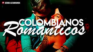 MEGA COLOMBIANOS ROMANTICOS ✘ Dj Sergio Altamiranda [upl. by Struve]