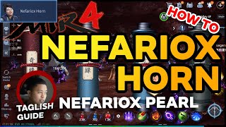 Mir4 Nefariox Horn Nefariox Pearl Tagalog Tutorial Part 4 [upl. by Lorrin]